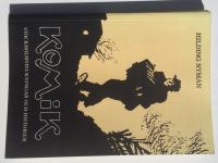 Komik : stockholmsteckningar och historier : tryckta tuschbilder ur Strix och andra publikationer 1899-1930