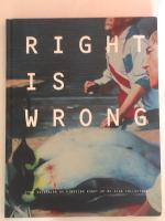 Right is wrong : fyra decennier av kinesisk konst ur M+ Sigg collection