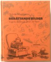 Ber&auml;ttande bilder : Svenska tecknade serier f&ouml;r barn