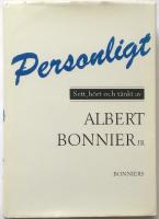 Personligt : sett, h&ouml;rt och t&auml;nkt