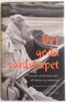 Det goda v&auml;rdskapet : konsten att f&aring; m&auml;nniskor att k&auml;nna sig v&auml;lkomna