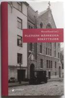 Platsens m&auml;nskliga ber&auml;ttelse