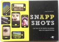 SnAppshots : s&aring; tar du de b&auml;sta bilderna med din smartphone