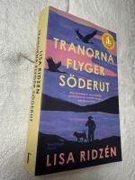Tranorna flyger s&ouml;derut