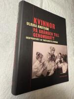 Kvinnor p&aring; gr&auml;nsen till genombrott : grupportr&auml;tt av Tidevarvets kvinnor