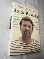 The Journals of John Fowles &ndash; Volume One: 1949&ndash;1965