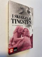 I skuggan av Tingsten : en sl&auml;ktber&auml;ttelse