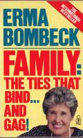 Family Ties that Bind and Gag