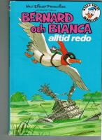 Bernard och Bianca alltid redo