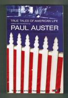 True Tales of American Life : in assosiation with NPR&acute;s Weekend all things considered National story project