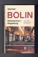 Bibliotekarien i Magdeburg : och andra ber&auml;ttelser ur ett radioliv