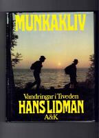 Munkakliv : vandringar i Tiveden