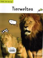 Der Sprung-Tema, Tierwelten/Krimir&auml;tsel