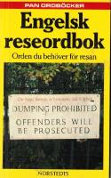 Engelsk reseordbok : engelsk-svensk, svensk-engelsk : orden du beh&ouml;ver f&ouml;r resan