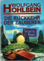 Die R&uuml;ckkehr der Zauberer