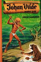 Johan Vilde vaskar guld