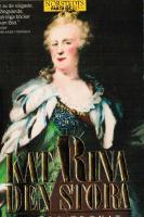 Katarina den stora : 1729-1796