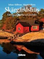 Sk&auml;rg&aring;rdshus : historia, byggstilar och livs&ouml;den