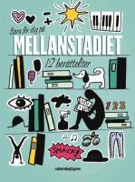 Bara f&ouml;r dig p&aring; mellanstadiet - 12 ber&auml;ttelser
