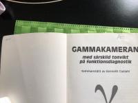 Gammakameran med s&auml;rskild tonvikt p&aring; funktionsdiagnostik