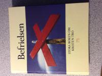 Befrielsen : stora boken om kristen tro