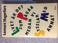 Livet &auml;r det som p&aring;g&aring;r medan vi sysslar med annat