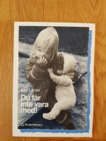 Du f&aring;r inte vara med!