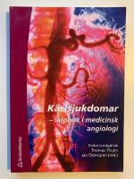 K&auml;rlsjukdomar : prevention och behandling