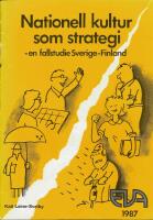 Nationell kultur som strategi - en fallstudie Sverige-Finland