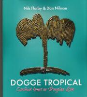 Dogge Tropical : Caribisk konst av Douglas León