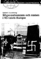 H&ouml;gerextremism och rasism i 90-talets Europa