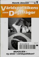 Brasilien - ny akt&ouml;r i v&auml;rldspolitiken?