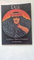 Pele Goddess of Hawai'i's Volcanoes