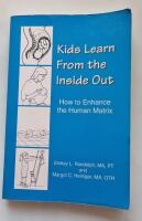 Kids Learn From the Inside Out