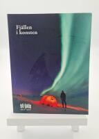 Till fj&auml;lls - Fj&auml;llen i konsten 