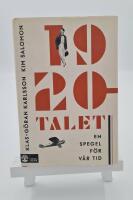 1920-talet : en spegel f&ouml;r v&aring;r tid
