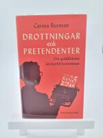 Drottningar och pretendenter : om guld&aring;lderns deckarf&ouml;rfattarinnor