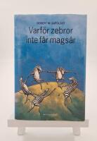 Varf&ouml;r zebror inte f&aring;r mags&aring;r
