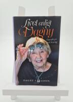 Livet enligt Dagny : i huvudet p&aring; en 104-&aring;ring