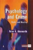 Psychology and crime : myths and reality