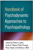 Handbook of psychodynamic approaches to psychopathology