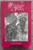 Wine and the vine: an historical geography of viticulture and the wine trade