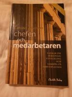 Chefen och medarbetaren : tankar om personlig utveckling och samspel p&aring; arbetsplatsen