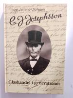 C.J.Josephsson : Glashandel i generationer