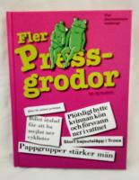 Fler pressgrodor