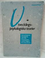 Utvecklingspsykologiska teorier : en introduktion