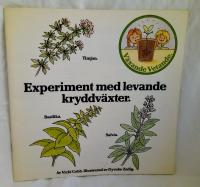 Experiment med levande kryddv&auml;xter- Timjan, Basilika, Salvia. V&auml;xande Vetande.