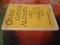 &Ouml;VERG&Aring;NGS&Aring;LDERN - MYT OCH VERKLIGHET