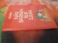 N&Auml;R BARNEN BLIR SJUKA