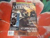 ILLUSTRERAD VETENSKAP, NR 8 - 1994, VI UPPFOSTRAS TILL V&Aring;LD